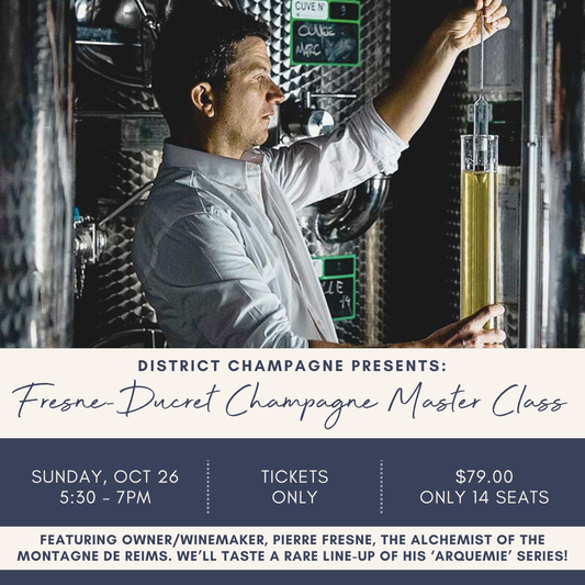 Fresne-Ducret Champagne Master Class - SUNDAY 10/26 @ 5:30pm