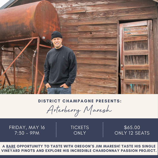Oregon Master Class with Winemaker Jim Maresh - FRIDAY 5/16 @ 7:30pm